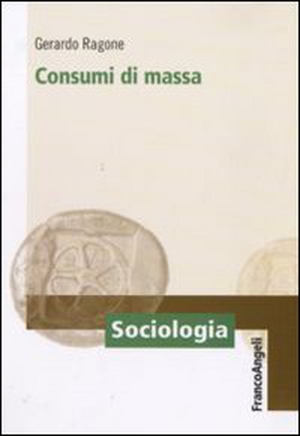 Consumi di massa - Librerie.coop Consumi di massa - Librerie.coop