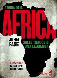 Storia dell'Africa. Sulle tracce di una leggenda - Librerie.coop