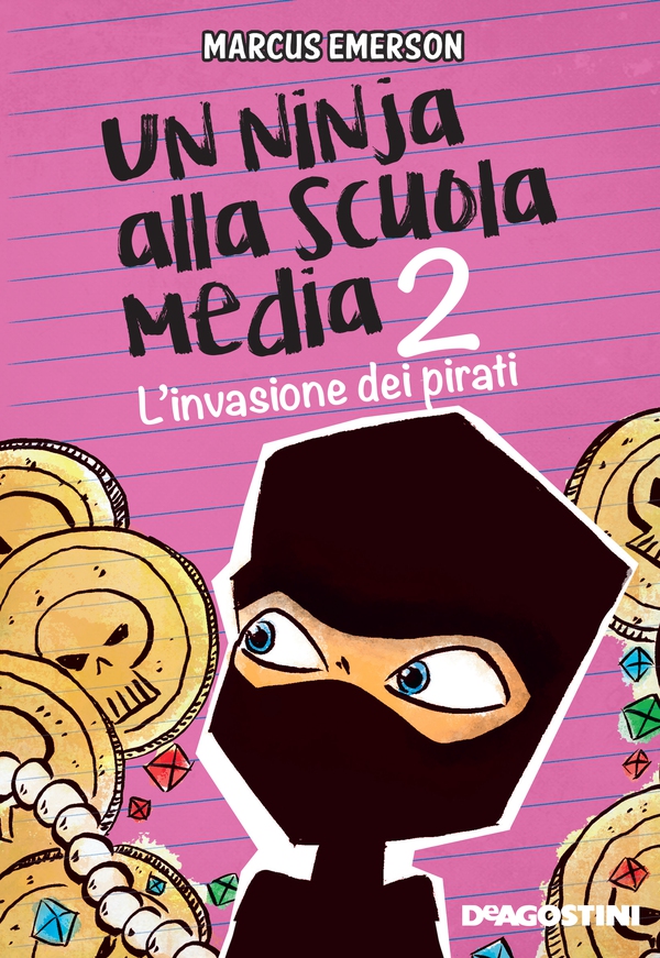 Un ninja alla scuola media. L'invasione dei pirati - Librerie.coop Un ninja alla scuola media. L'invasione dei pirati - Librerie.coop
