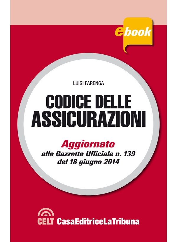 Codice delle assicurazioni - Librerie.coop Codice delle assicurazioni - Librerie.coop