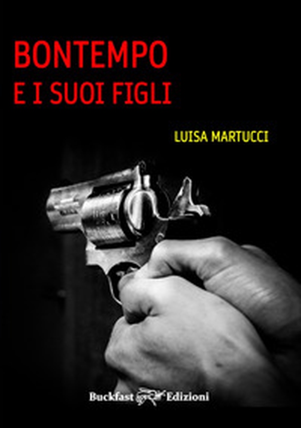 Bontempo e i suoi figli - Librerie.coop Bontempo e i suoi figli - Librerie.coop
