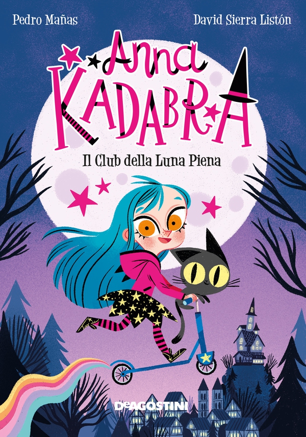 Anna Kadabra. Il club della luna piena - Librerie.coop Anna Kadabra. Il club della luna piena - Librerie.coop