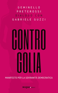 Contro Golia. Manifesto per la sovranità democratica - Librerie.coop