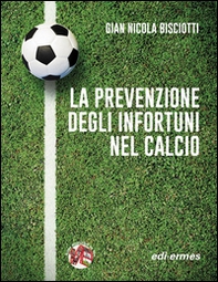 La prevenzione degli infortuni nel calcio - Librerie.coop