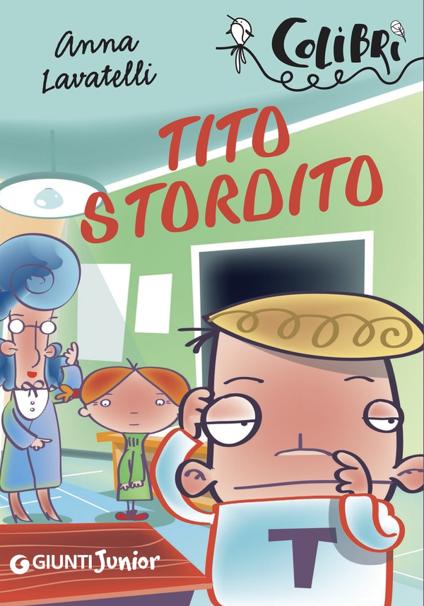 Tito stordito - Librerie.coop Tito stordito - Librerie.coop