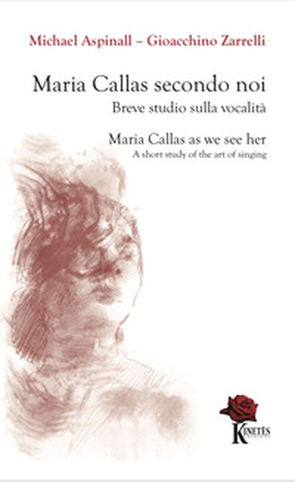 Maria Callas secondo noi. Breve studio sulla vocalità-Maria Callas as we see her. A short study of the art of singing - Librerie.coop Maria Callas secondo noi. Breve studio sulla vocalità-Maria Callas as we see her. A short study of the art of singing - Librerie.coop