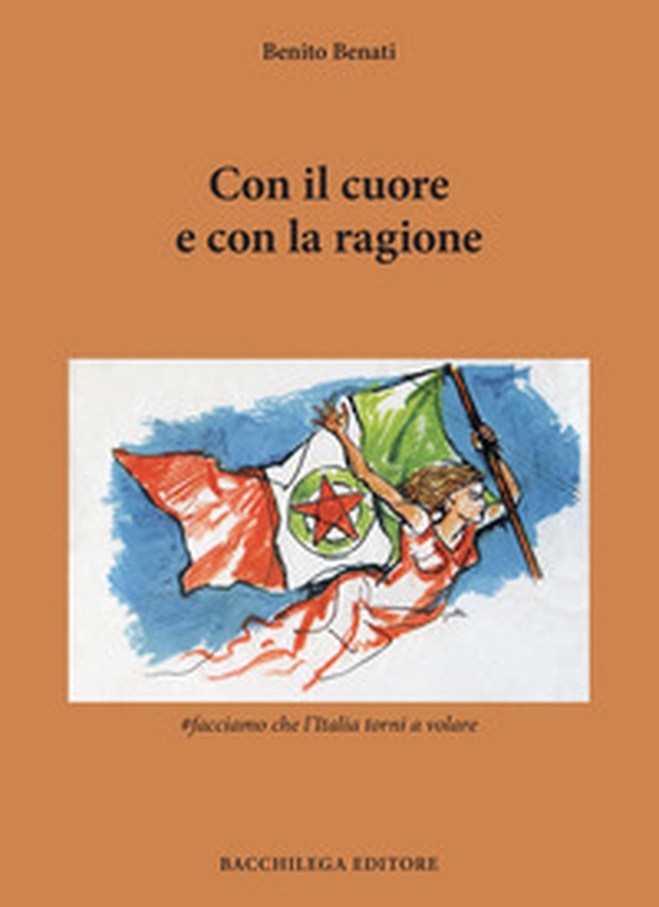 Con il cuore e con la ragione - Librerie.coop Con il cuore e con la ragione - Librerie.coop
