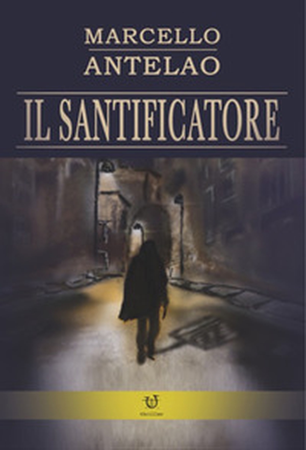 Il santificatore - Librerie.coop Il santificatore - Librerie.coop