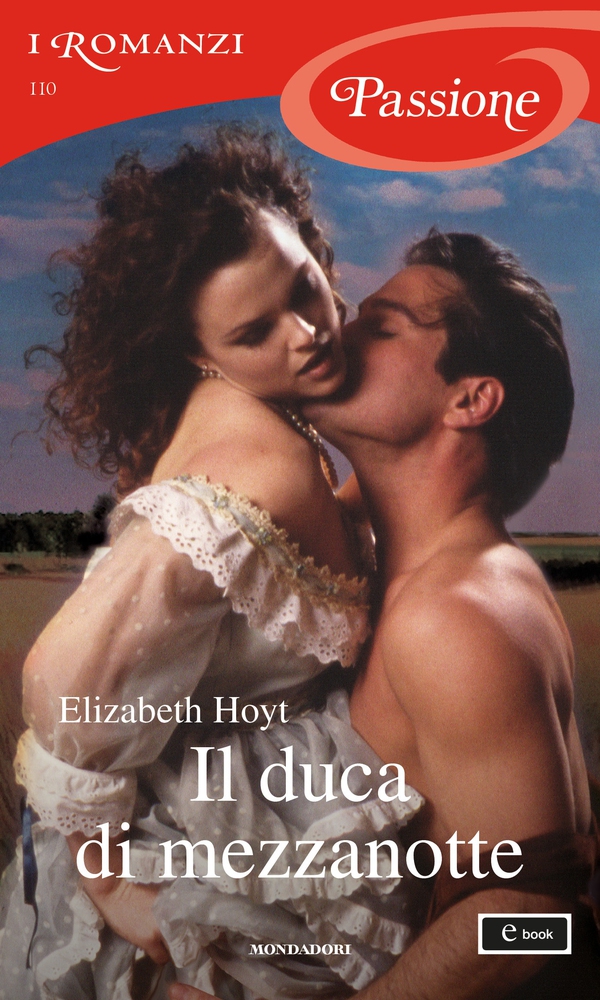 Il duca di mezzanotte (I Romanzi Passione) - Librerie.coop Il duca di mezzanotte (I Romanzi Passione) - Librerie.coop