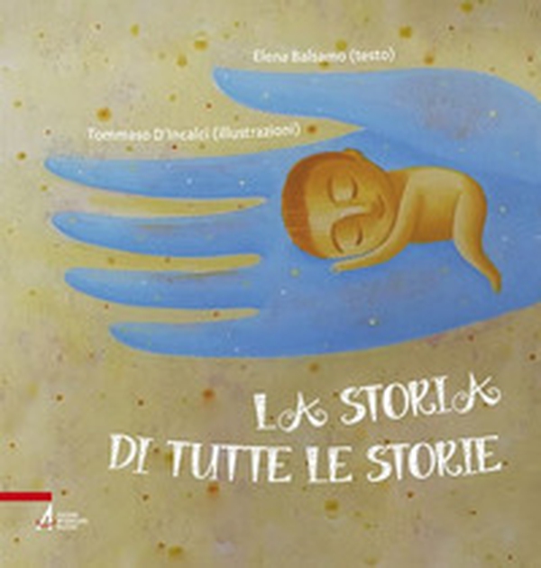 La storia di tutte le storie - Librerie.coop La storia di tutte le storie - Librerie.coop