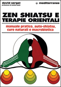Zen, shiatsu e terapie orientali - Librerie.coop