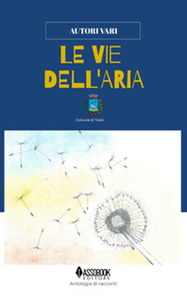 Le vie dell'aria - Librerie.coop Le vie dell'aria - Librerie.coop