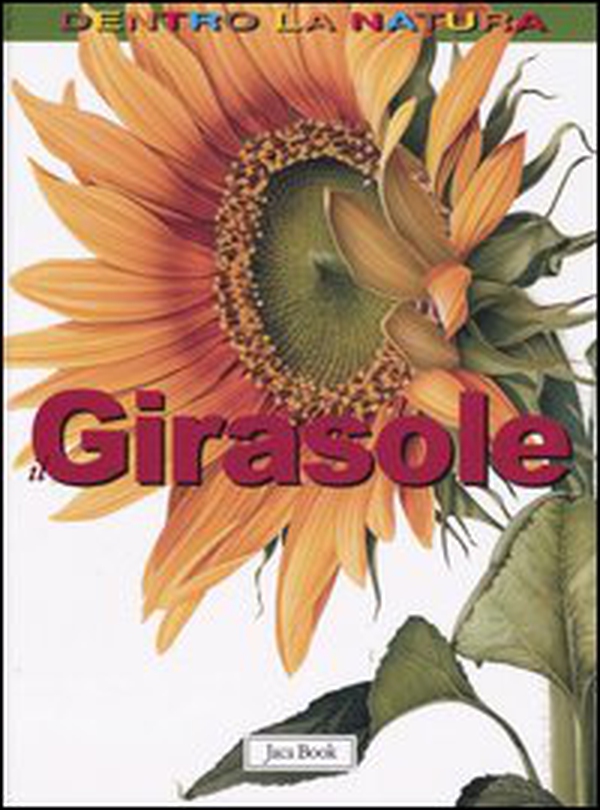 Il girasole - Librerie.coop Il girasole - Librerie.coop
