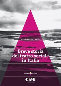 Breve storia del teatro sociale in Italia - Librerie.coop