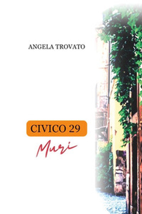 Civico 29. Muri - Librerie.coop Civico 29. Muri - Librerie.coop