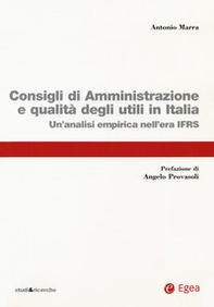 Consigli di amministrazione delle società quotate e qualità degli utili in Italia. Un'analisi empirica nell'era IFRS - Librerie.coop