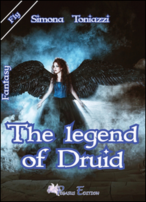 The legend of Druid - Librerie.coop The legend of Druid - Librerie.coop