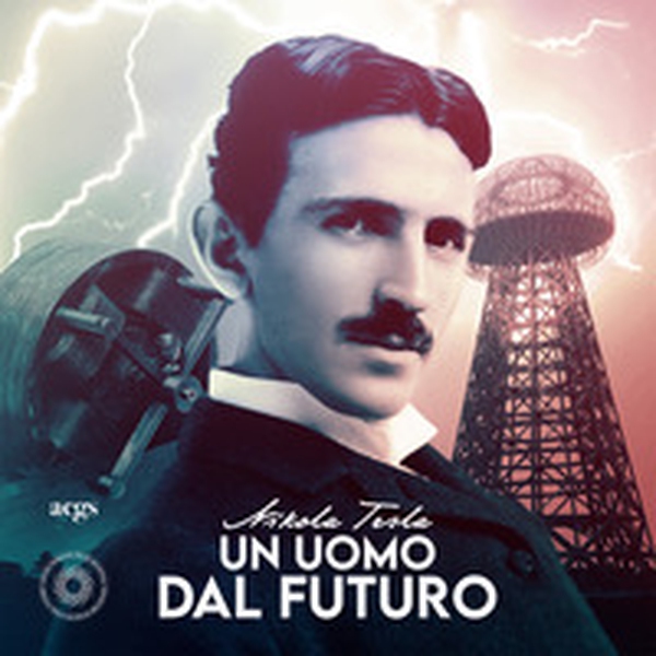 Nikola Tesla. Un uomo dal futuro. Ediz. italiana, inglese e serba - Librerie.coop Nikola Tesla. Un uomo dal futuro. Ediz. italiana, inglese e serba - Librerie.coop