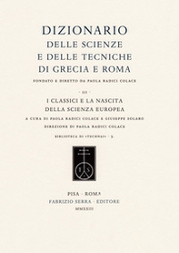 Dizionario delle scienze e delle tecniche di Grecia e Roma - Vol. 3 - Librerie.coop