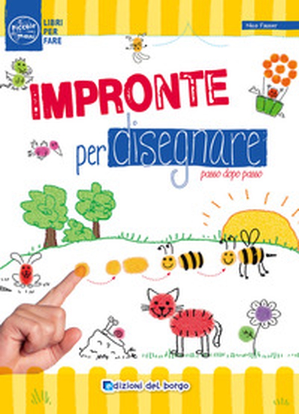 Impronte per disegnare passo dopo passo - Librerie.coop Impronte per disegnare passo dopo passo - Librerie.coop