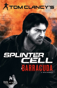 Barracuda. Splinter Cell - Librerie.coop