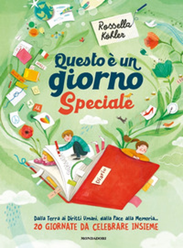 Questo è un giorno speciale. Dalla Terra ai Diritti Umani, dalla Pace, alla Memoria... 20 giornate da celebrare insieme - Librerie.coop Questo è un giorno speciale. Dalla Terra ai Diritti Umani, dalla Pace, alla Memoria... 20 giornate da celebrare insieme - Librerie.coop