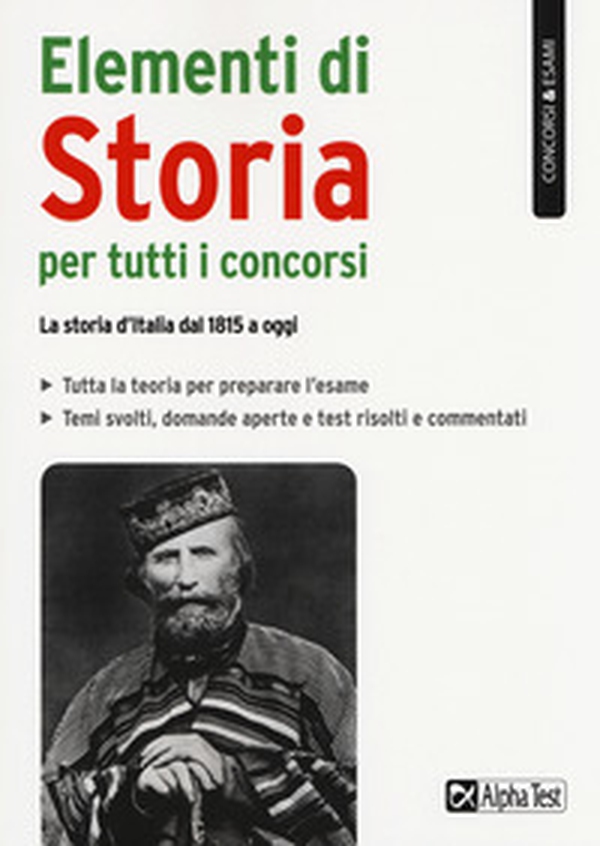 Elementi di storia per tutti i concorsi. La storia d'Italia dal 1815 a oggi - Librerie.coop Elementi di storia per tutti i concorsi. La storia d'Italia dal 1815 a oggi - Librerie.coop