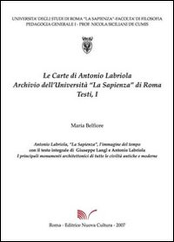Antonio Labriola, «La Sapienza», l'immagine del tempo - Librerie.coop Antonio Labriola, «La Sapienza», l'immagine del tempo - Librerie.coop