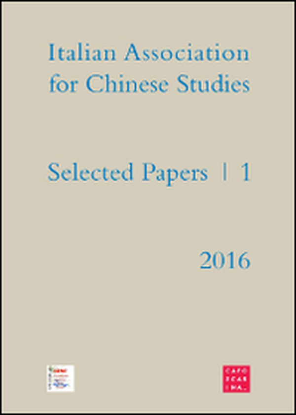 Selected papers. Italian association for chinese studies - Librerie.coop Selected papers. Italian association for chinese studies - Librerie.coop