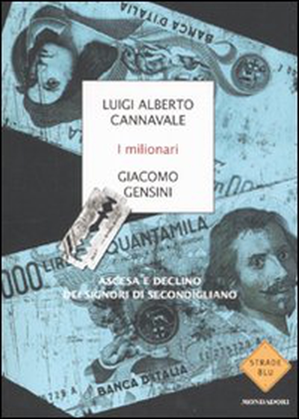 I milionari. Ascesa e declino dei signori di Secondigliano - Librerie.coop I milionari. Ascesa e declino dei signori di Secondigliano - Librerie.coop