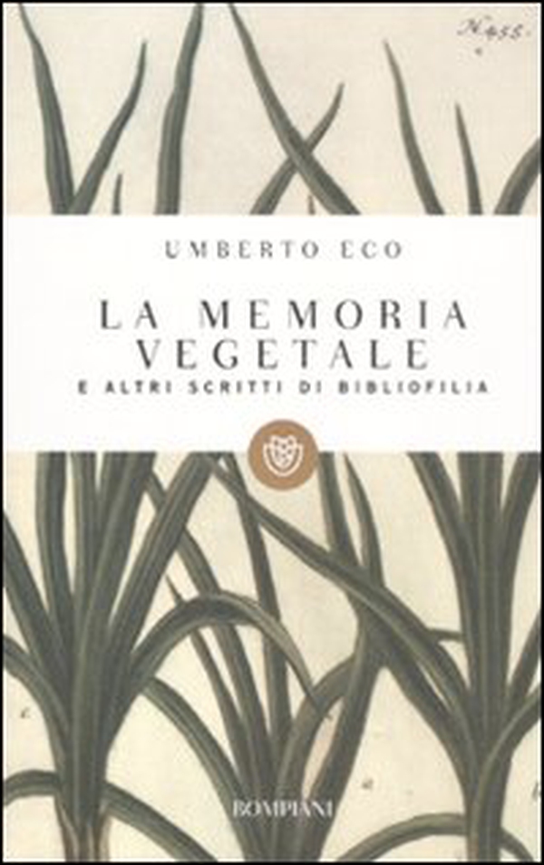 La memoria vegetale e altri scritti di bibliofilia - Librerie.coop La memoria vegetale e altri scritti di bibliofilia - Librerie.coop