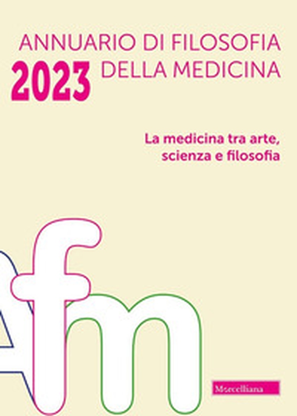 Annuario di filosofia della medicina - Vol. 1 - Librerie.coop Annuario di filosofia della medicina - Vol. 1 - Librerie.coop