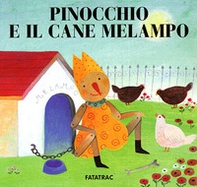Pinocchio e il cane Melampo - Librerie.coop
