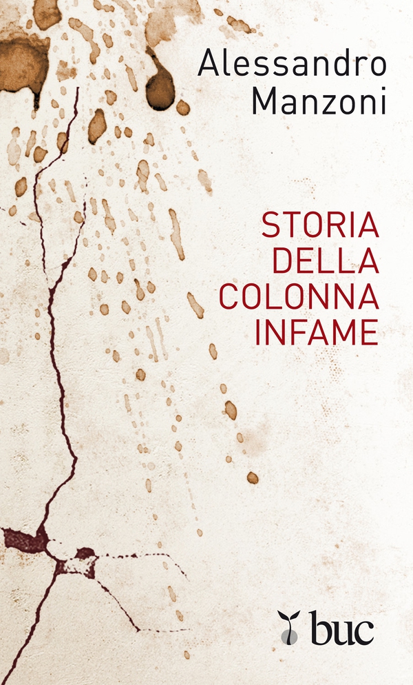 Storia della colonna infame - Librerie.coop Storia della colonna infame - Librerie.coop