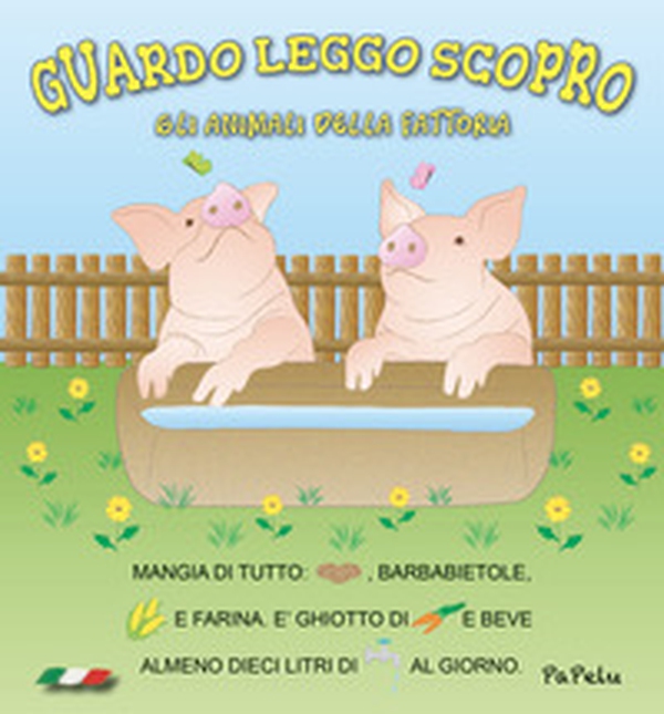 Gli animali della fattoria. Guardo leggo scopro - Librerie.coop Gli animali della fattoria. Guardo leggo scopro - Librerie.coop