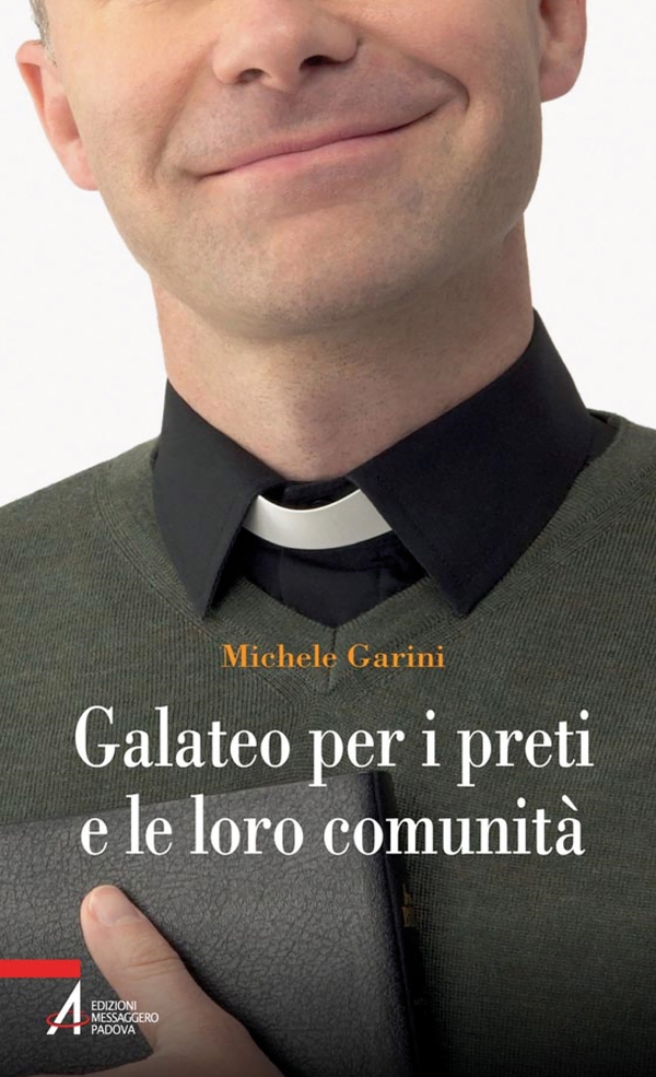 Galateo per i preti e le loro comunità - Librerie.coop Galateo per i preti e le loro comunità - Librerie.coop