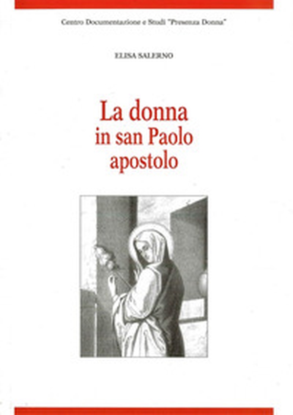 La donna in san Paolo apostolo - Librerie.coop La donna in san Paolo apostolo - Librerie.coop