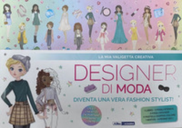 La mia valigetta creativa. Designer di moda - Librerie.coop La mia valigetta creativa. Designer di moda - Librerie.coop