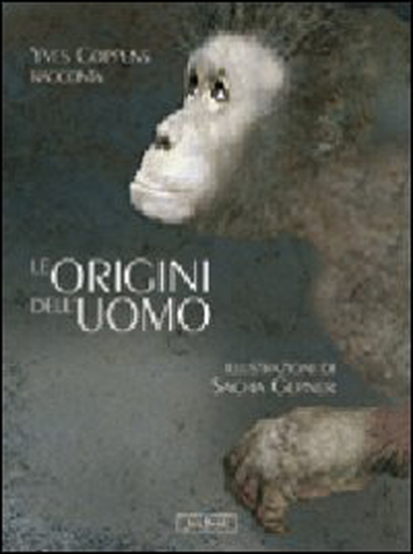 Le origini dell'uomo - Librerie.coop Le origini dell'uomo - Librerie.coop