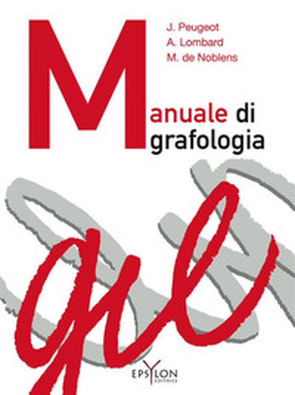 Manuale di grafologia - Librerie.coop Manuale di grafologia - Librerie.coop
