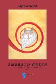 Emerald Green e i poteri della mente - Librerie.coop