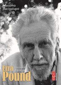 Ezra Pound. Un mondo di poesia - Librerie.coop