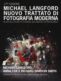 Nuovo trattato di fotografia moderna ad uso delle scuole di fotografia, degli amatori e dei professionisti - Librerie.coop