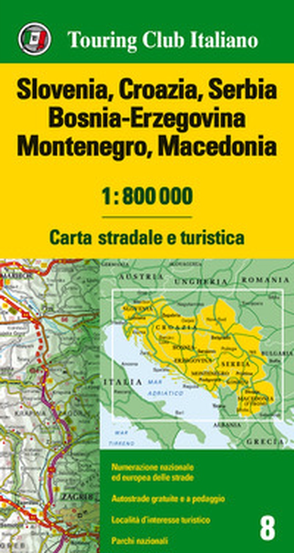 Slovenia, Croazia, Serbia, Bosnia Erzegovina, Montenegro, Macedonia 1:800.000. Carta stradale e turistica - Librerie.coop Slovenia, Croazia, Serbia, Bosnia Erzegovina, Montenegro, Macedonia 1:800.000. Carta stradale e turistica - Librerie.coop