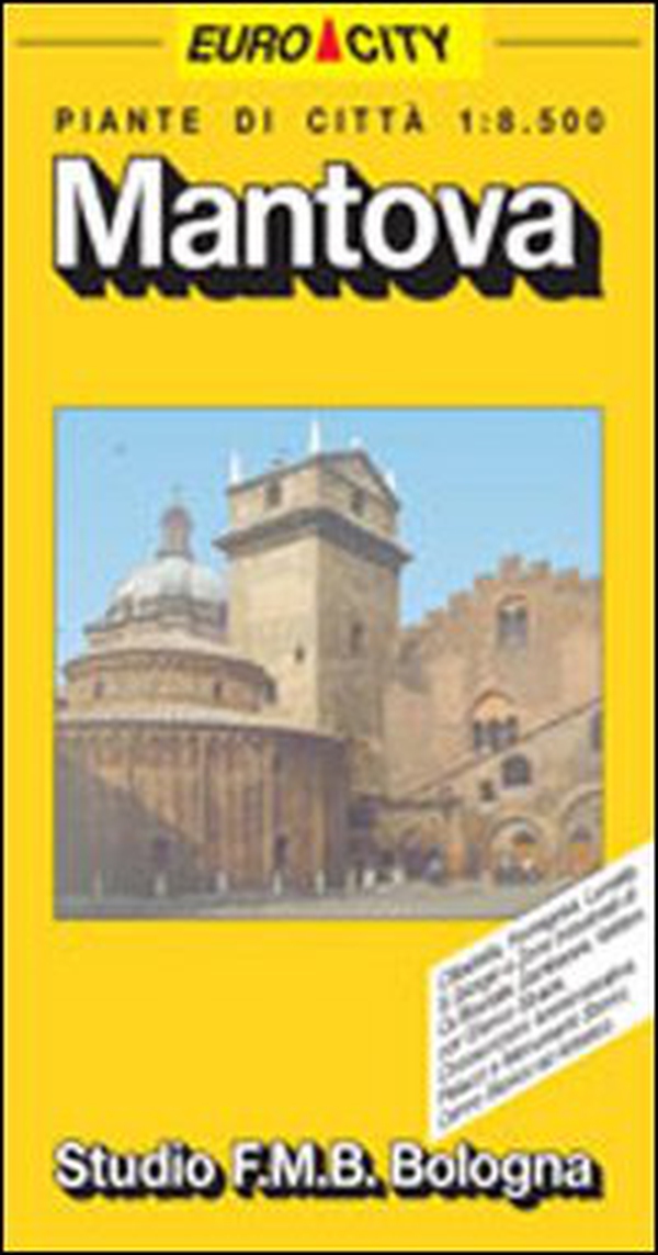 Mantova 1:8.500 - Librerie.coop Mantova 1:8.500 - Librerie.coop