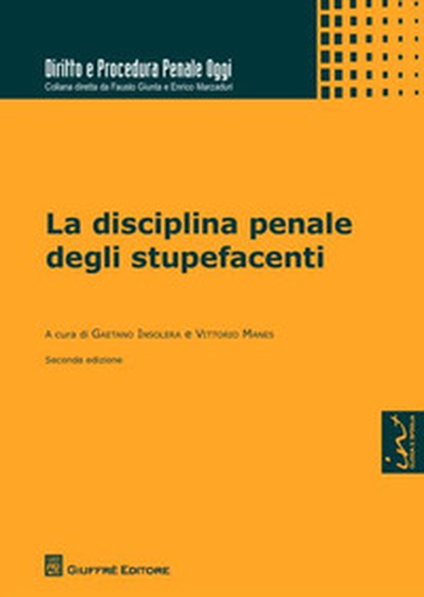 La disciplina penale degli stupefacenti - Librerie.coop La disciplina penale degli stupefacenti - Librerie.coop