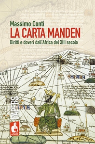 La Carta Manden. Diritti e doveri dall'Africa del XIII secolo - Librerie.coop