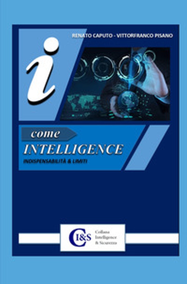 I come Intelligence. Indispensabilità & limiti - Librerie.coop I come Intelligence. Indispensabilità & limiti - Librerie.coop