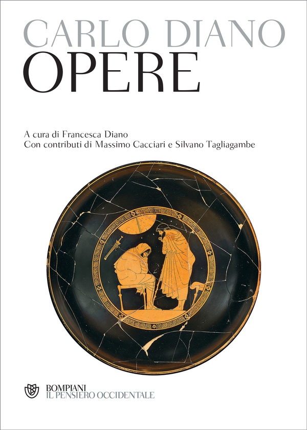 Carlo Diano. Opere - Librerie.coop Carlo Diano. Opere - Librerie.coop