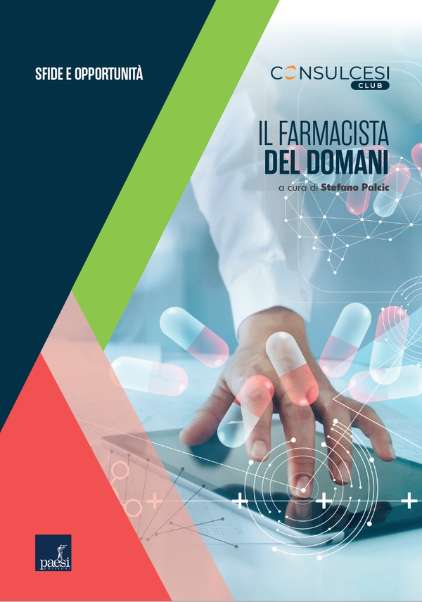 Il farmacista del domani - Librerie.coop Il farmacista del domani - Librerie.coop